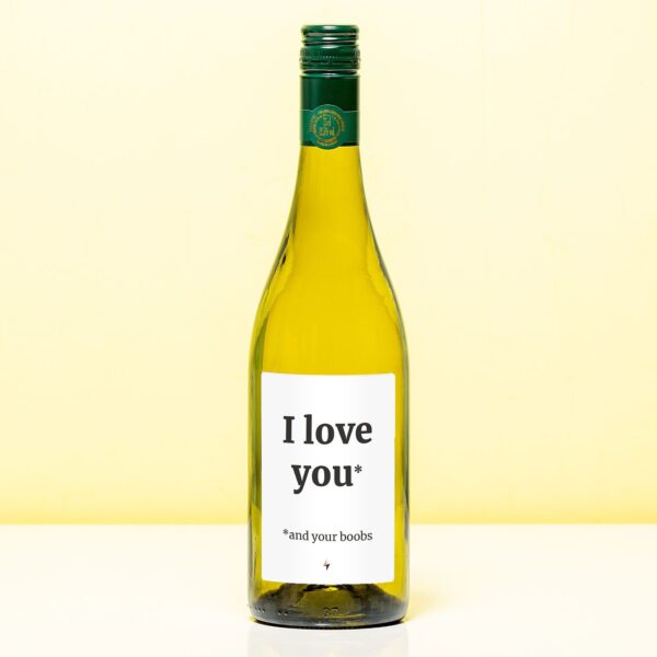 Wijnfles I Love You (and Your Boobs) - Wit (Sauvignon Blanc)