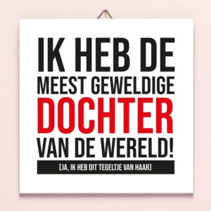 Tegeltje Meest Geweldige Dochter