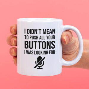 Mok I didn&apos;t mean to push your buttons