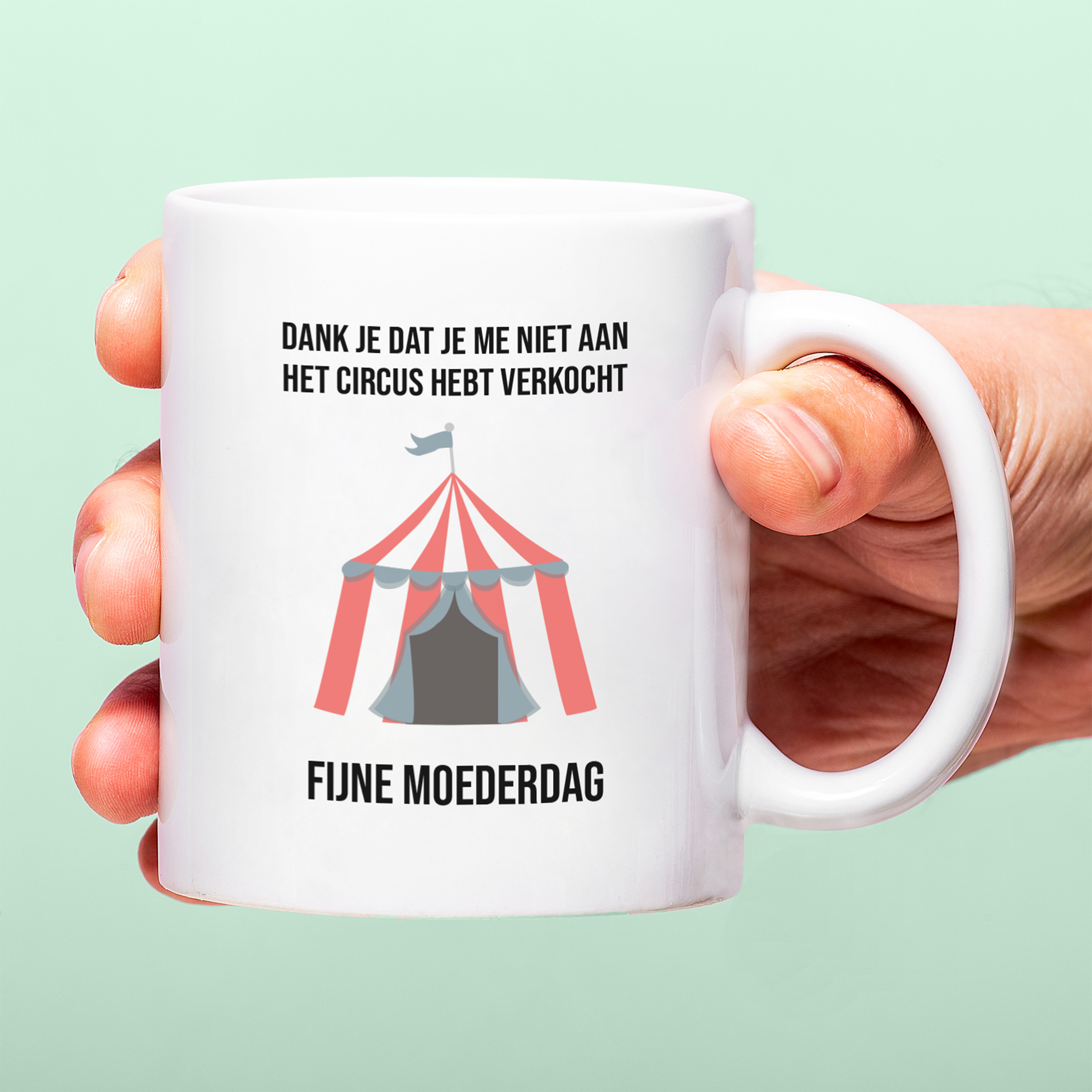 Mok Dank je dat je me niet aan het circus hebt verkocht 1 Mok Dank je dat je me niet aan het circus hebt verkocht
