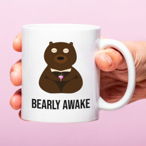 Mok Bearly awake